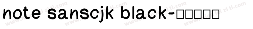 note sanscjk black字体转换